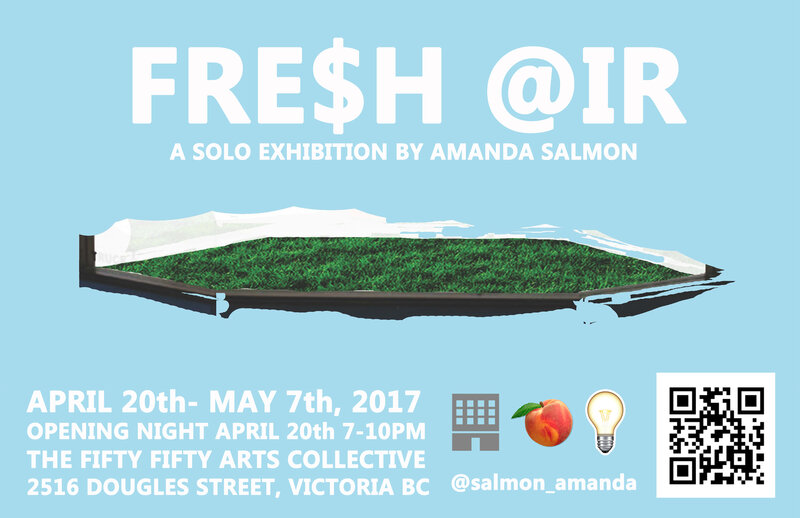 FRE$H @IR: Amanda Salmon  @ the fifty fifty arts collective Apr 20 2017 - Jun 5th @ the fifty fifty arts collective