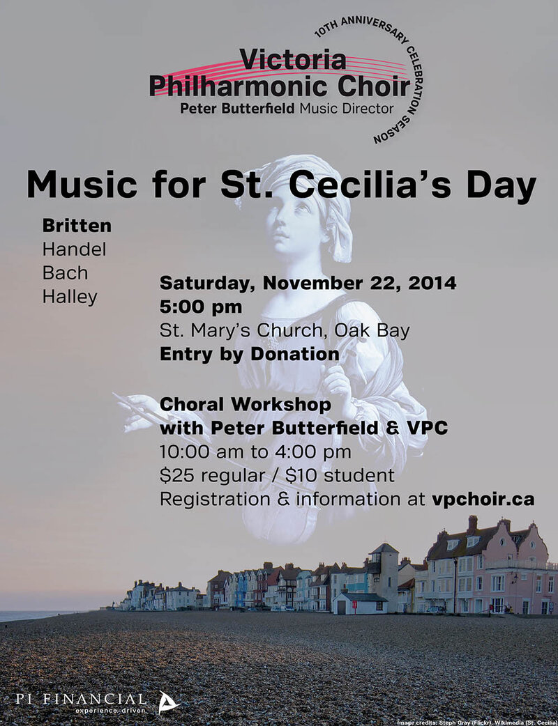 Victoria Philharmonic Choir Launches 10th Anniversary Celebration Season with Music for St. Cecilia's Day: Victoria Philharmonic Choir, Michael Molnar, Julian Greenwood, Raya Fridman, Sarah Fryer @ St. Mary's Anglican Church Nov 22 2014 - May 8th @ St. Mary's Anglican Church