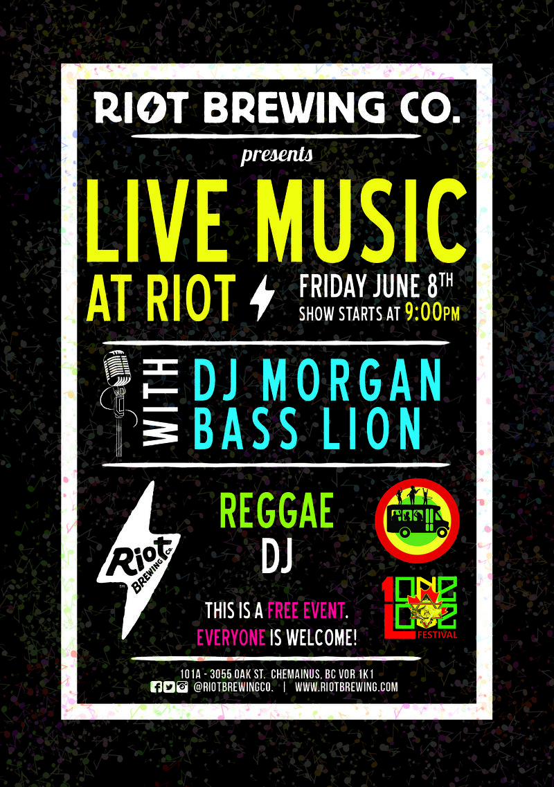 DJ Morgan Bass Lion @ Riot Brewing Co. Jun 8 2018 - Jun 7th @ Riot Brewing Co.