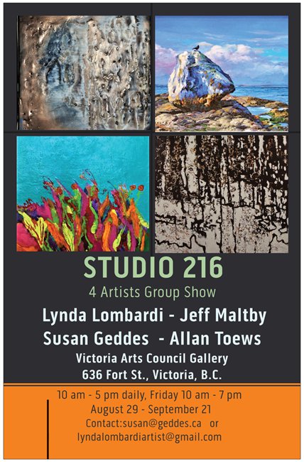 STUDIO 216: Allan Toews, Lynda Lombardi, Susan Geddes, Jeff Maltby @ 636 Fort St. Victoria Arts Council Gallery - Aug 29, 2017