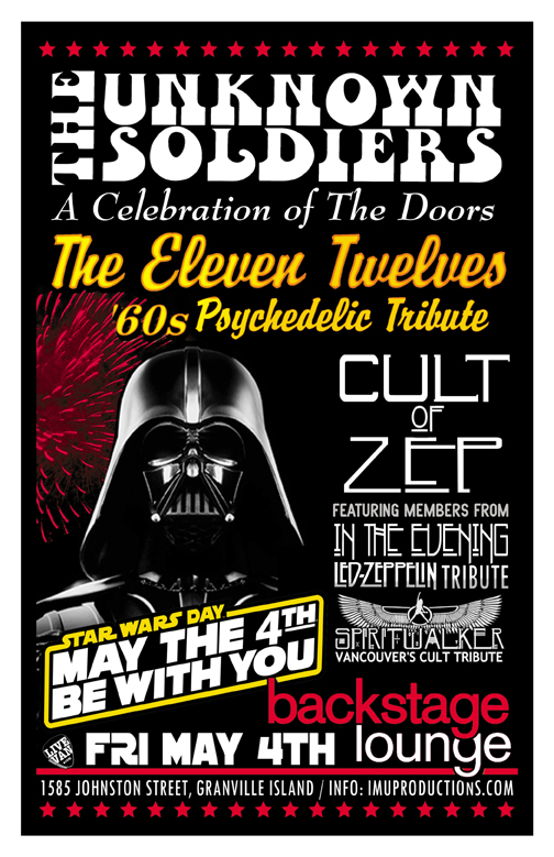 MAY THE 4th BE WITH YOU!: The Unknown Soldiers, The Eleven Twelves, Cult of Zep @ Backstage Lounge May 4 2018 - May 6th @ Backstage Lounge
