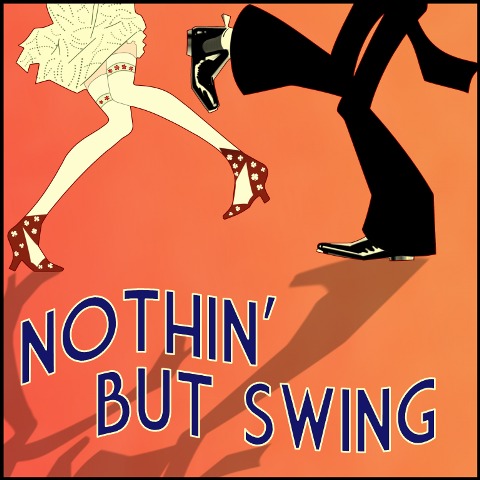 Nothin' But Swing @ 3130 Jutland Rd Oct 25 2014 - May 10th @ 3130 Jutland Rd