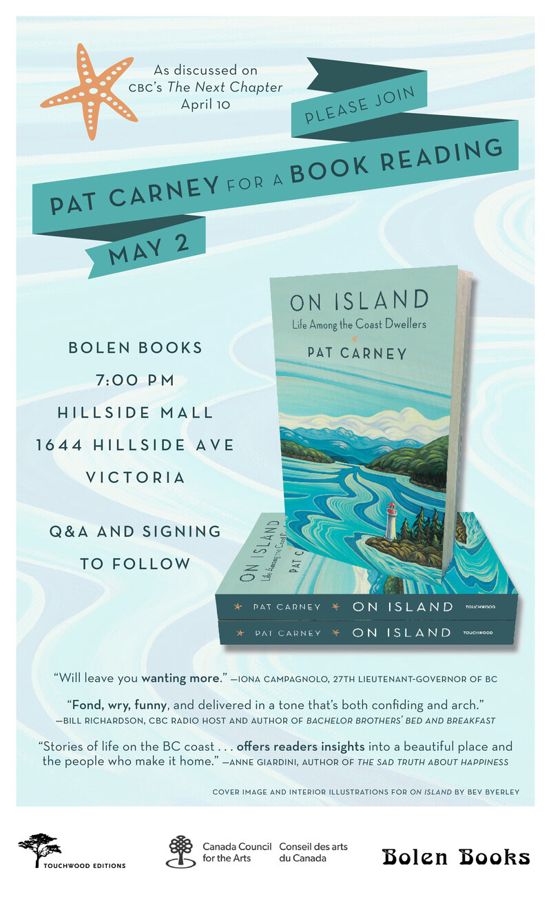 Pat Carney presents On Island: Life Among the Coast Dwellers: Pat Carney @ Bolen Books May 2 2017 - May 1st @ Bolen Books