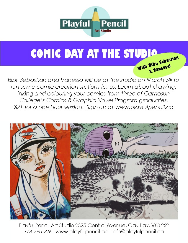 Comic Day at the Playful Pencil Studio: Bibi Brophy, Vanessa Funk, Sebastian Sunstrum @ Playful Pencil Art Studio - Mar 05, 2017