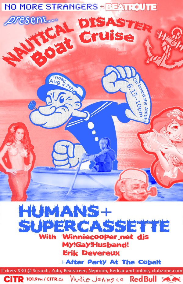 NAUTICAL DISASTER BOAT CRUISE: Humans, Supercassette, My! Gay! Husband!, Genie, Winnie Cooper DJs, DJ Zia @  M.V. ABITIBI  - Aug 27, 2010