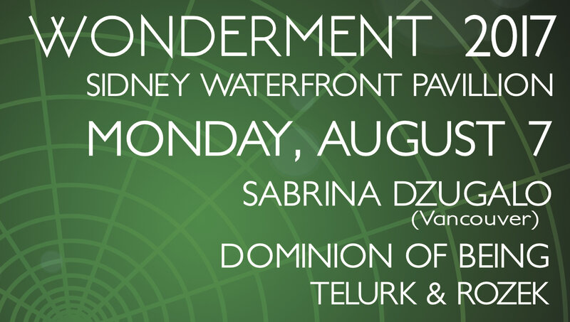 Wonderment:  Classical influenced ambient at the Sidney Pavillion: Sabrina Dzugalo, Dominion of Being, Telurk, Rozek @ Sidney Waterfront Pavillion:  End of Beacon Avenue - Aug 07, 2017