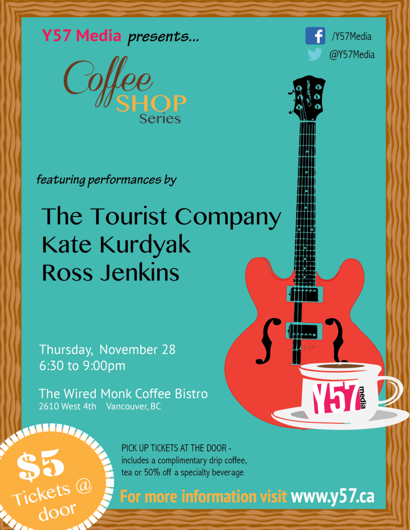 The Tourist Company, Kate Kurdyak , Ross Jenkins @ The Wired Monk, Kitsilano - Nov 28, 2013