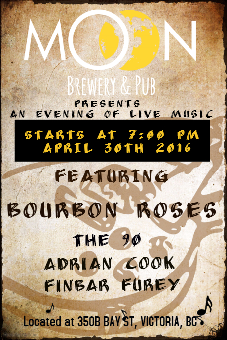 Saturday Night Special: Bourbon Roses, The 90, Adrian Cook, Finbar Furey @ Brass Monkey Taproom - Apr 30, 2016