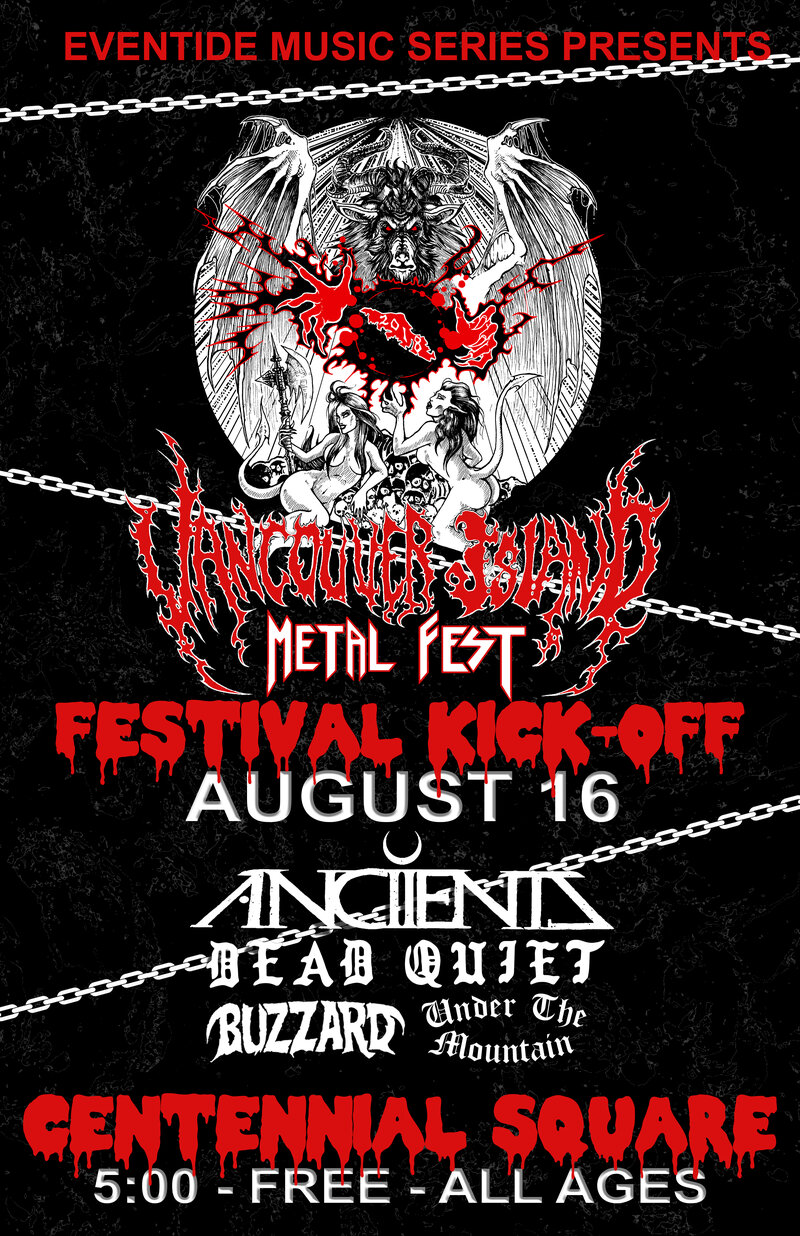 Eventide // VIMF Present: Metal Fest Kick Off - Early Show: Anciients, Dead Quiet, BuzzArd, Under the Mountain @ Centennial Square Aug 16 2018 - May 9th @ Centennial Square