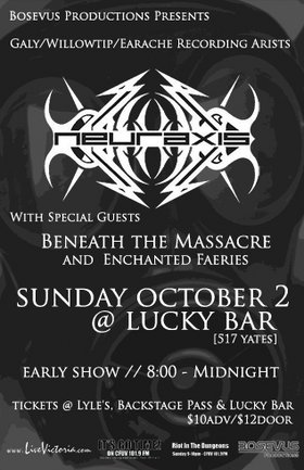 Neuraxis, Beneath The Massacre, Enchanted Faeries @ Lucky Bar Oct 2 2005 - May 5th @ Lucky Bar