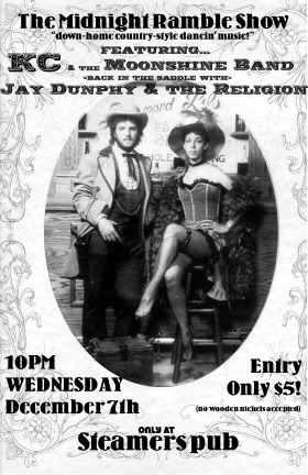 KC and the Moonshine Band, Jay Dunphy and the Religion @ Steamers Pub Dec 7 2005 - Apr 30th @ Steamers Pub