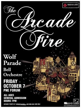 The Arcade Fire, Wolf Parade, Bell Orchestre @ PNE Forum - Oct 07, 2005