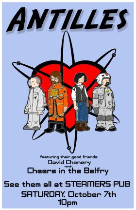One Time Only Antilles Reunion Show!!: Antilles, Cheers in the Belfry, David Chenery @ Steamers Pub Oct 7 2006 - May 7th @ Steamers Pub