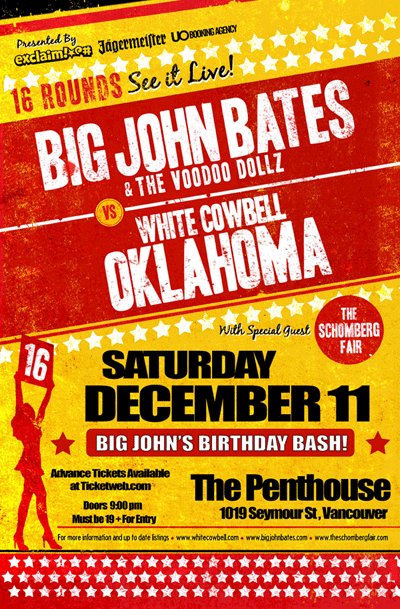 BIG JOHN BATES' BIRTHDAY PARTY!!! featuring: Big John Bates & the Voodoo Dollz, White Cowbell Oklahoma, The Schomberg Fair @ The Penthouse Dec 11 2010 - May 8th @ The Penthouse