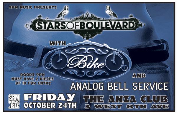 Stars Of Boulevard, BIKE, Analog Bell Service @ The Anza Club Oct 24 2008 - May 8th @ The Anza Club