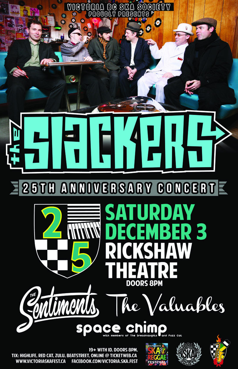 THE SLACKERS' 25TH ANNIVERSARY CONCERT (VANCOUVER SHOW): The Slackers, The Sentiments, The Valuables, Space Chimp @ Rickshaw Theatre Dec 3 2016 - May 9th @ Rickshaw Theatre