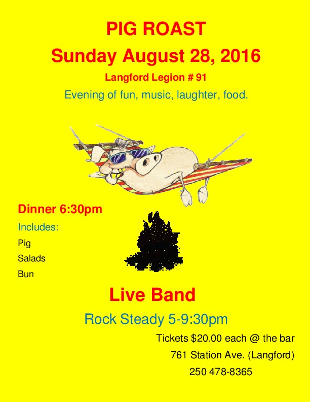 The Big Pig Roast!: Rock Steady @ Langford Legion (Prince Edward) Aug 28 2016 - May 12th @ Langford Legion (Prince Edward)