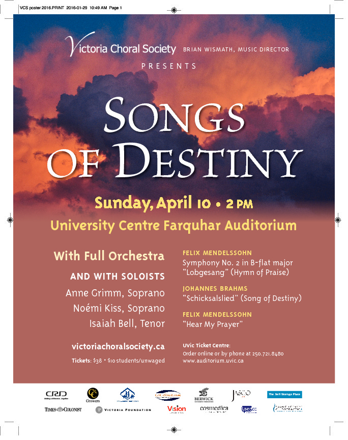 Victoria Choral Society Concert "Songs of Destiny" @ The Farquhar at UVic Apr 10 2016 - Jun 9th @ The Farquhar at UVic
