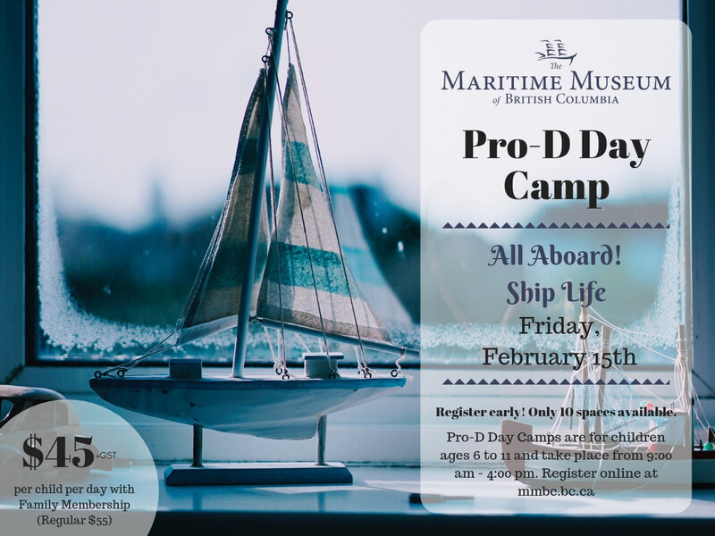 Pro-D Day Camp @ Maritime Museum of BC Feb 15 2019 - Jun 4th @ Maritime Museum of BC