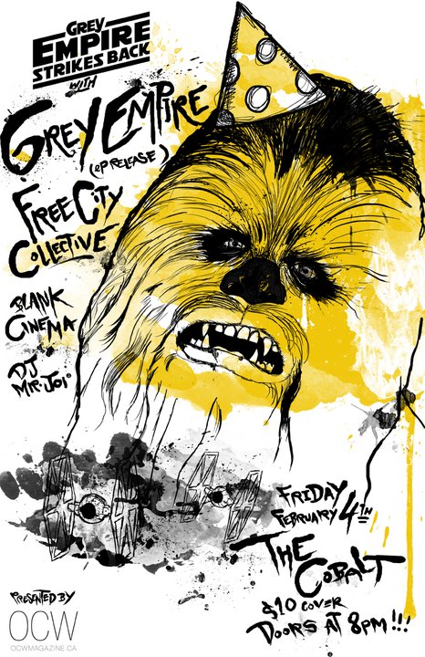 GREY EMPIRE STRIKES BACK! (EP release): Grey Empire, Free City Collective, Blank Cinema @ The Cobalt Feb 4 2011 - May 8th @ The Cobalt