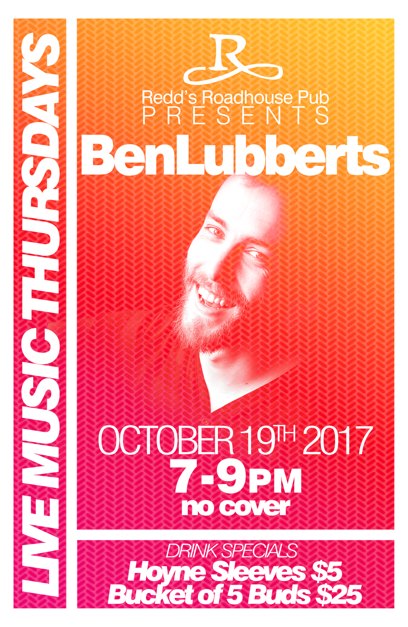 Live Music Thursday with Ben Lubberts: Ben Lubberts @ Redd's Pub Oct 19 2017 - Apr 30th @ Redd's Pub