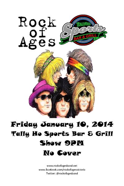 Rock Of Ages @ Tally Ho Sports Bar and Grill Jan 10 2014 - Jun 4th @ Tally Ho Sports Bar and Grill