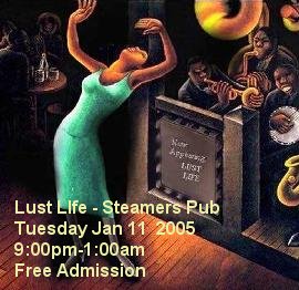 Jazz is back!!: Lust Life Trio @ Steamers Pub Jan 11 2005 - Jun 4th @ Steamers Pub