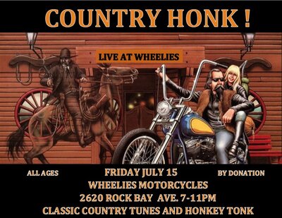 Classic country and western: Country Honk! @ Wheelies Motorcyles - Jul 15, 2016