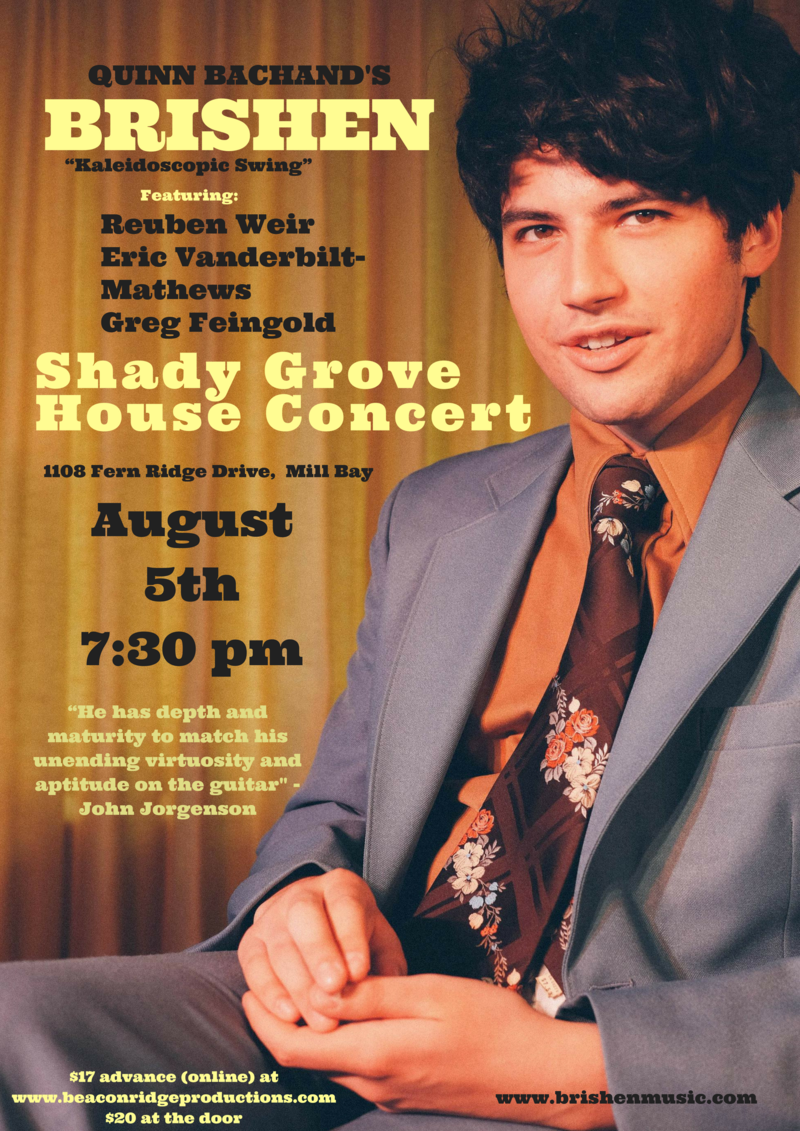 Quinn Bachand's Brishen @ sHADY gROVE AT THE sUSSMANS - Aug 05, 2018