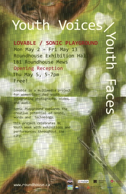 Youth Voices / Youth Faces: Loveable, Sonic Playground @ Roundhouse - Performance Centre May 3 2016 - May 6th @ Roundhouse - Performance Centre