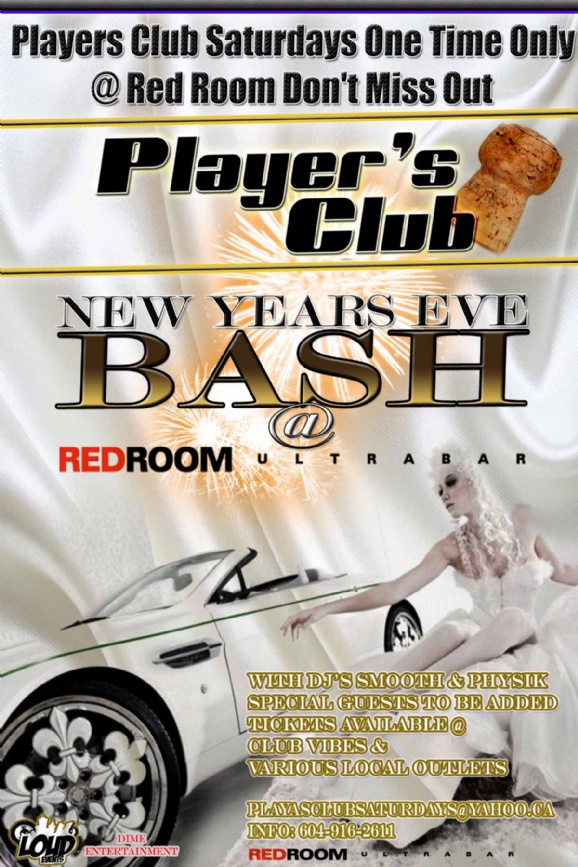 PLAYERS CLUB NYE 2012 BASH AT RED ROOM ULTRA BAR: Physik, Dj Smooth, Arems @ The Red Room - Dec 31, 2011