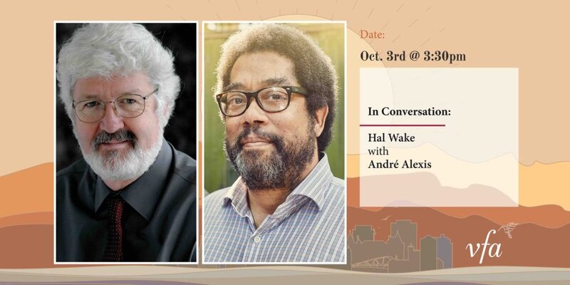 In Conversation: Hal Wake with Andr&eacute; Alexis: Andr&eacute; Alexis, Hal Wake @ Online Oct 3 2021 - Jun 4th @ Online