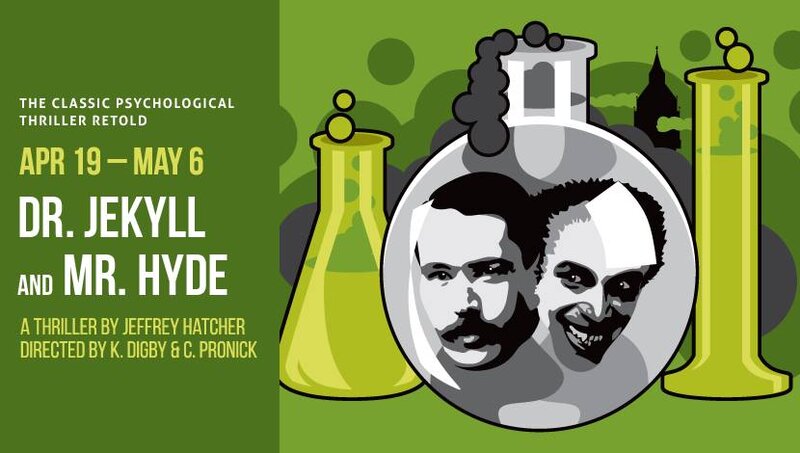 Dr Jekyll and Mr Hyde @ Langham Court Theatre - Apr 19, 2017