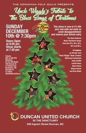 Uncle Wiggly's Tribute To The Blues Songs of Christmas: Uncle Wigglys Hot Shoes Blues Band @ Duncan United Church Dec 10 2017 - May 6th @ Duncan United Church