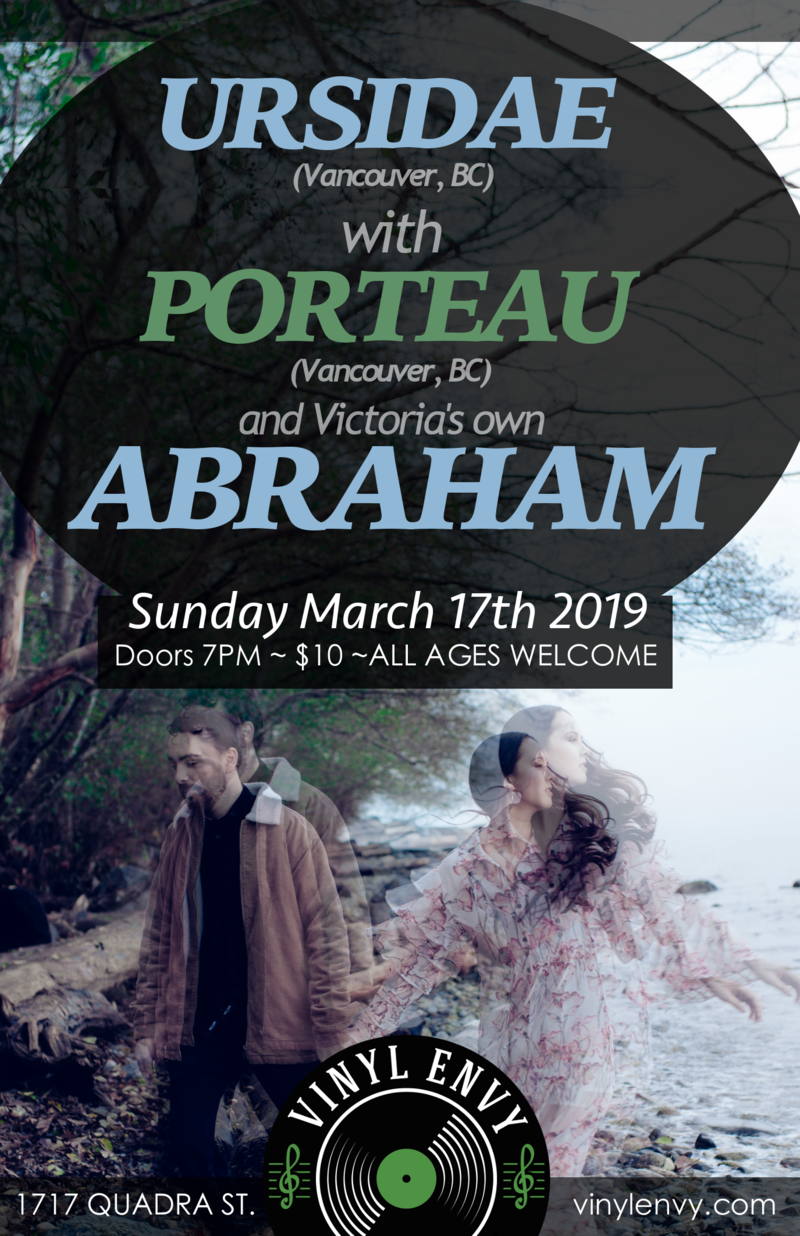 Abraham (Victoria, BC), Porteau (Vancouver, BC), ursidae (Vancouver, BC) @ Vinyl Envy Mar 17 2019 - Jun 4th @ Vinyl Envy