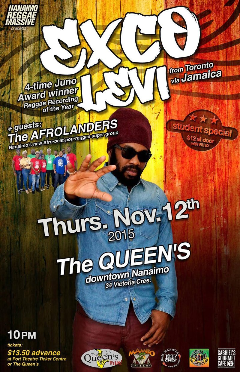 4-time Juno Award winner for "Reggae Recording of the Year": EXCO LEVI , Afrolanders @ The Queens Nov 12 2015 - May 12th @ The Queens