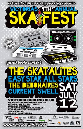 VICTORIA'S 9TH ANNUAL SKA FESTIVAL GRAND FINALE CONCERT: THE SKATALITES, Easy Star All Stars, The Debonaires, Current Swell @ Victoria Curling Club Jul 12 2008 - May 6th @ Victoria Curling Club