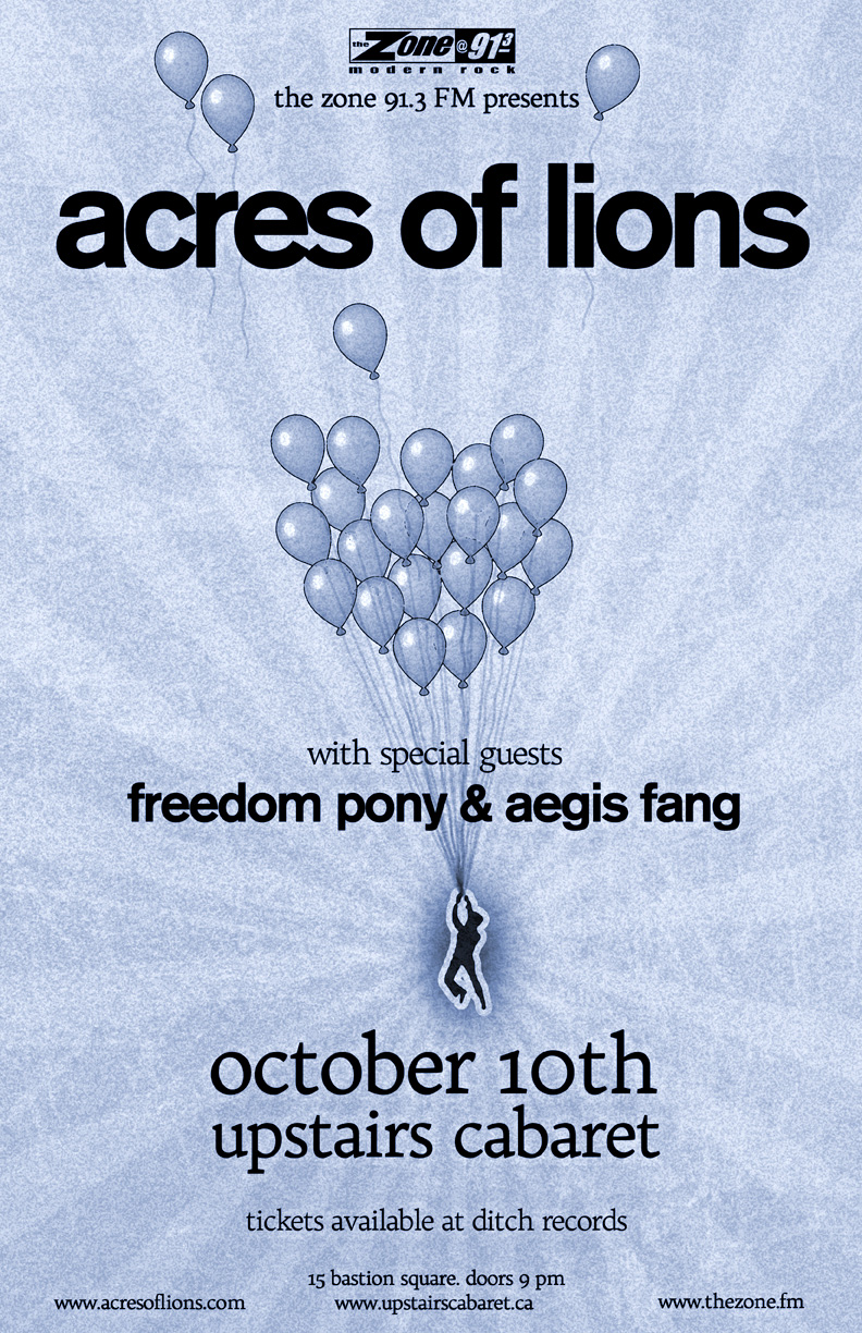 The Zone 91.3 FM Presents: acres of lions, Freedom Pony, Aegis Fang @ Upstairs Oct 10 2013 - May 6th @ Upstairs