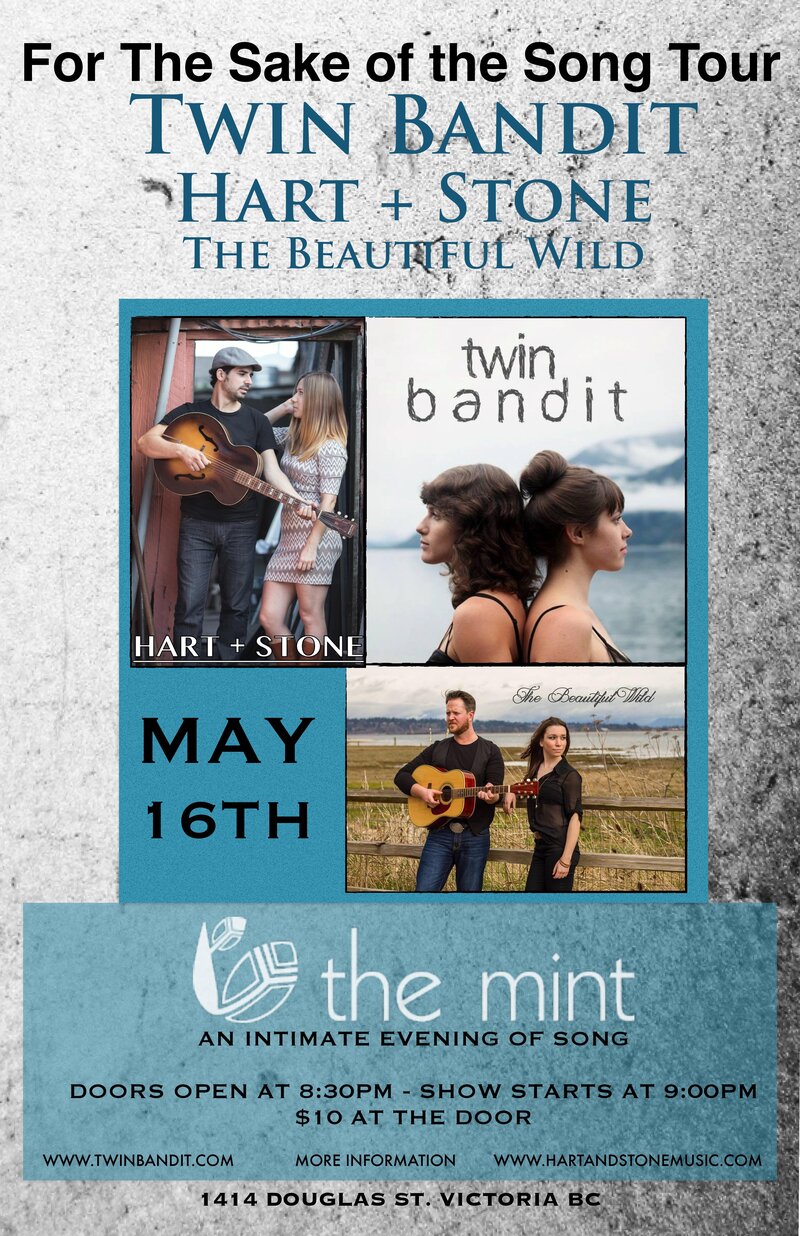 Twin Bandit  , HART + STONE, The Beautiful Wild @ The Mint May 16 2015 - May 6th @ The Mint