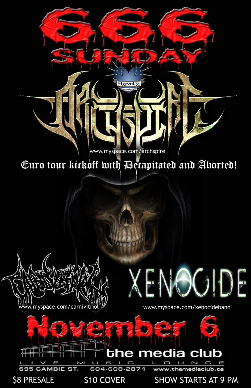 Archspires European tour kickoff: Archspire, Carnivitriol , Xenocide @ The Media Club Nov 6 2011 - May 10th @ The Media Club