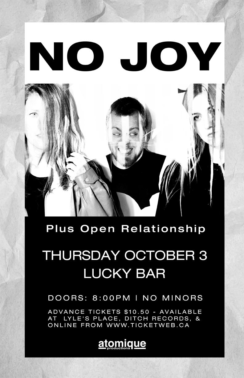 No Joy, OPEN RELATIONSHIP @ Lucky Bar Oct 3 2013 - May 6th @ Lucky Bar