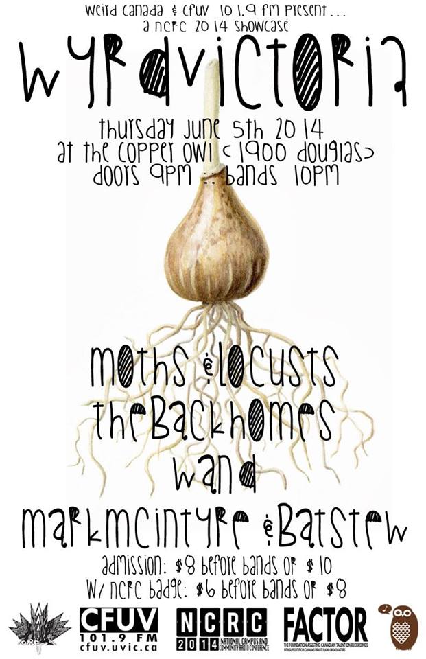 WYRD VICTORIA NCRC SHOWCASE: WAND, The Backhomes, Moths and Locusts, Mark Alexander McIntyre with BAT STEW @ Copper Owl Jun 5 2014 - May 6th @ Copper Owl