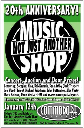 Celebrate NJAMS' 20th Anniversary w/: Bocephus King, Jim Byrnes, John Bottomley, Alex Varty, Threat From Outer Space, Memory Day, Gary Economy, Click the nfo button to see more artists! @ The Commodore Ballroom Jan 12 2005 - Apr 30th @ The Commodore Ballroom