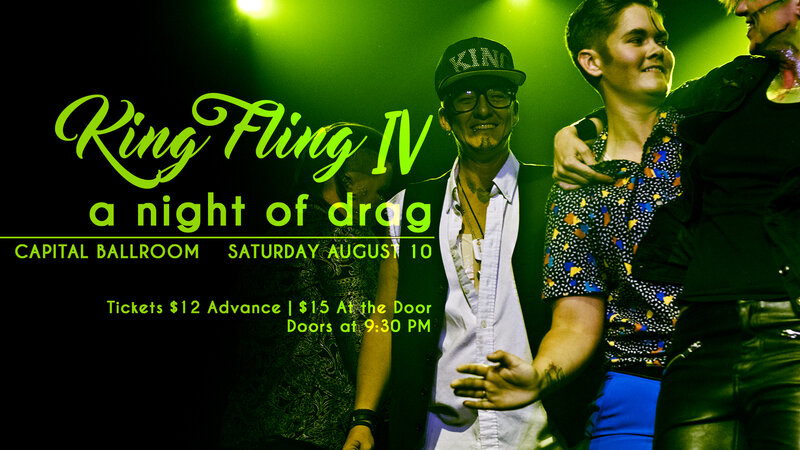 King Fling IV @ Capital Ballroom Aug 10 2019 - May 6th @ Capital Ballroom