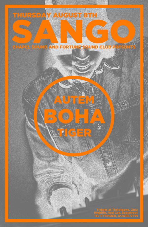 Sango, Boha, Autem,  @ Fortune Sound Club Aug 8 2013 - Jun 28th @ Fortune Sound Club