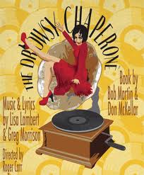 'The Drowsy Chaperone' @ Langham Court Theatre Jan 18 2012 - Jun 10th @ Langham Court Theatre