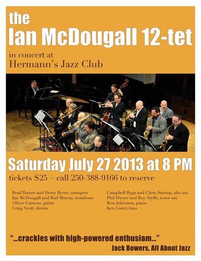 the Ian McDougall 12-tet @ Hermann's Jazz Club Jul 27 2013 - May 7th @ Hermann's Jazz Club
