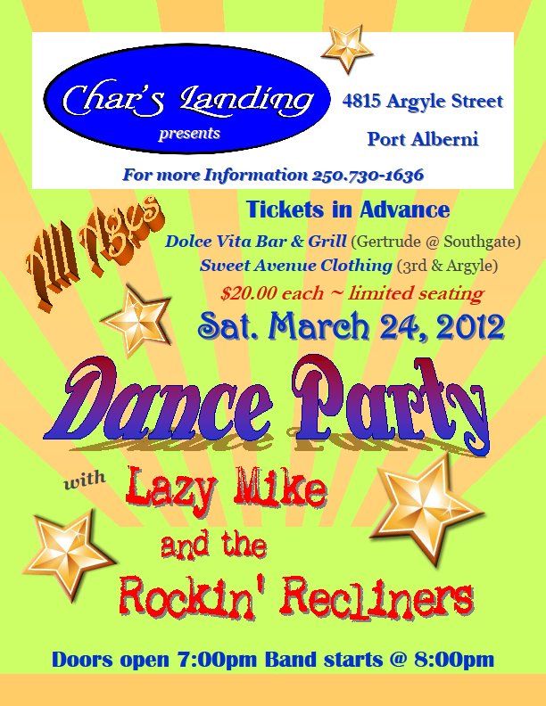 Lazy Mike  & the Rockin' Recliners @ Char's Landing Mar 24 2012 - May 8th @ Char's Landing