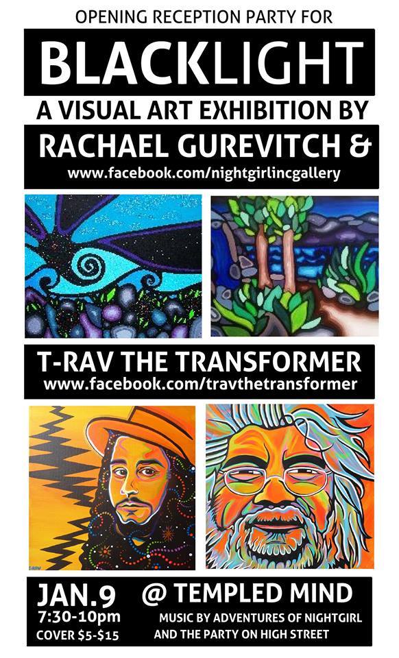 BLACK LIGHT ART SHOW: Adventures of Nightgirl, The Party on High Street @ Templed Mind Studio - Jan 09, 2015