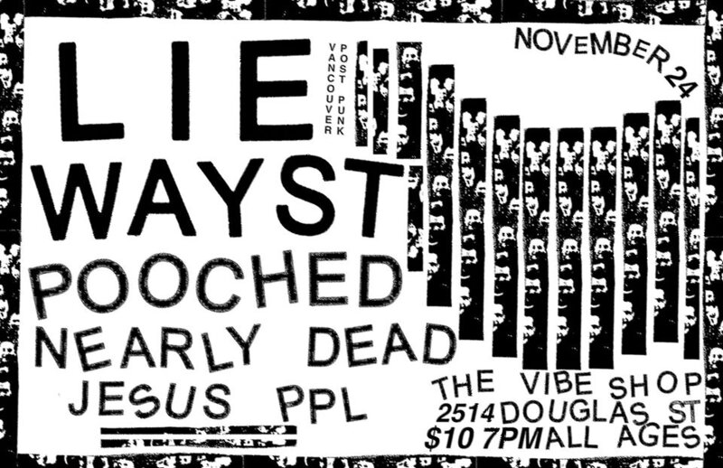 Mint Records': Lié, POOCHED, Nearly Dead, Wayst, Jesus ppl @ The Vibe Shop - Nov 24, 2018
